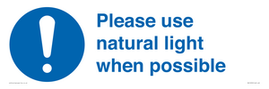 Please use natural light when possible
